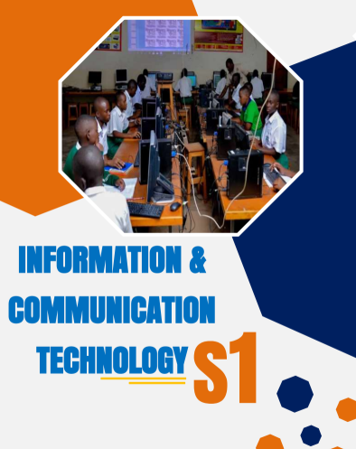 INFORMATION & COMMUNICATION TECHNOLOGY S1